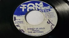 THE HEPTONES - STREET OF GOLD /REGGAE 45" TOM  LABEL