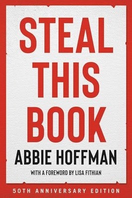 Steal This Book (50th Anniversary Ed..., Hoffman, Abbie