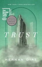 Trust - Paperback By Diaz, Hernan - VERY GOOD