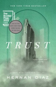 Trust - Paperback By Diaz, Hernan - VERY GOOD