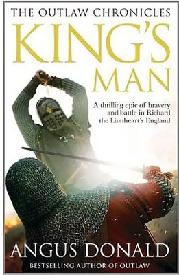 The Outlaw Chronicles - King's Man - Angus Donald ZUSTAND SEHR GUT