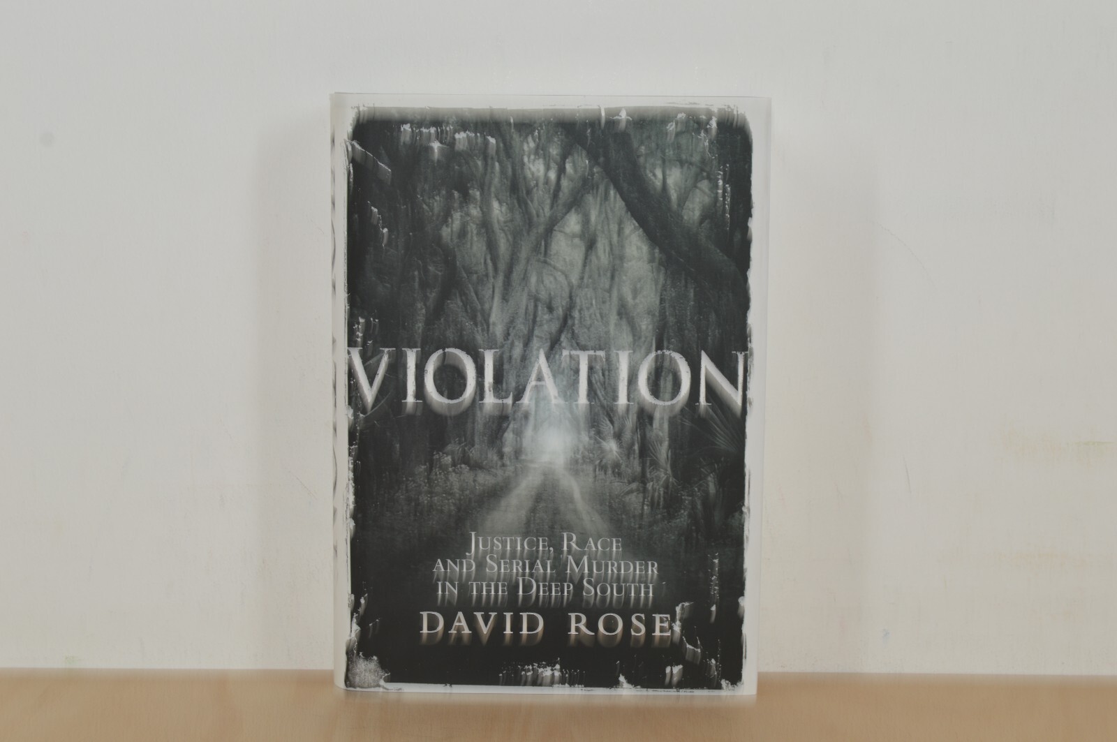 Violation - Justice Race and Serial Murder - David Rose - H/B 1/1 (#84)