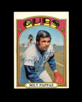 Milt Pappas Hand Signed 1972 Topps Chicago Cubs Autograph