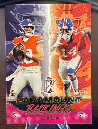 Topps Signature Class 2025 Bo Nix Sutton (PP-3) Broncos Paramount Pairings /250