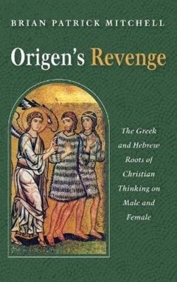 Brian Patrick Mitchell Origen's Revenge (Hardback) (UK IMPORT)