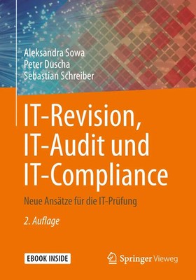 IT-Revision, IT-Audit und IT-Compliance | Neue Ansätze für die IT-Prüfung | Buch