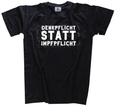 Denkpflicht statt Impfpflicht ungeimpft corona Pl T-Shirt L black o Wahl B&C#190