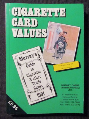 1991 CIGARETTE CARD VALUES Murray Guide to Trade Cards VF- 7.5 268pgs
