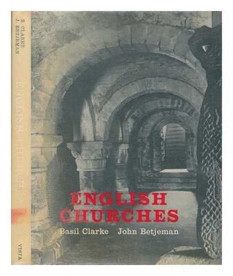 English churches / [by] Basil Clarke and John Betjeman [Hardcover] Clarke, Basil
