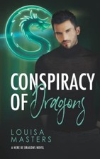 Louisa Masters Masters, Louisa Conspiracy of Dragons (Taschenbuch) (US IMPORT)