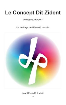 Le concept dit zident - Laffont, Philippe
