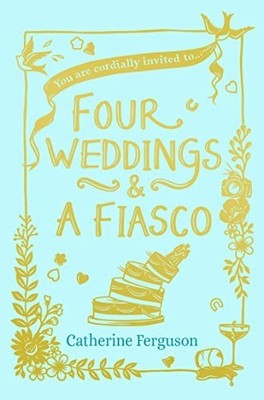 Four Weddings and a Fiasco by Ferguson, Catherine Book The Fast Free Shipping