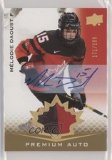 2021 Upper Deck Team Canada Juniors 171/199 Tier 1 Melodie Daoust Patch Auto 5j8