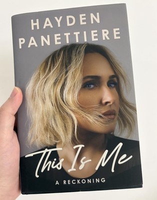 This Is Me: A Reckoning by Hayden Panettiere( New ,Hardcover, Ships Fast )