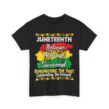 Juneteenth Remembering the Past Celebration the Present Independence Day Shirt