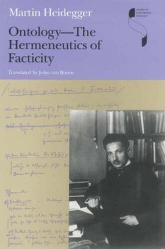 Ontology--The Hermeneutics of Facticity by Martin Heidegger: Used