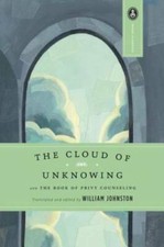 The Cloud of Unknowing: and The Book of Privy Counseling - Paperback - GOOD