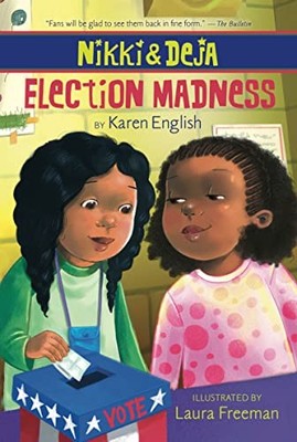 Nikki and Deja: Election Madness (Nikki & Deja) by English, Karen