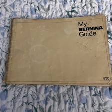 My Bernina Guide   Vintage Bernina Guide 830 ...