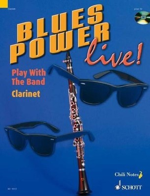 Blues Power live!: Play With The Band. Klarinette., Gernot Dechert