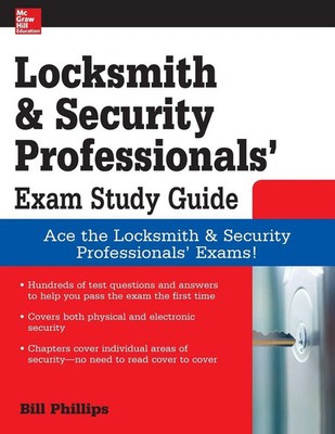 Bill Phillips | Locksmith and Security Professionals' Exam Study Guide | Buch