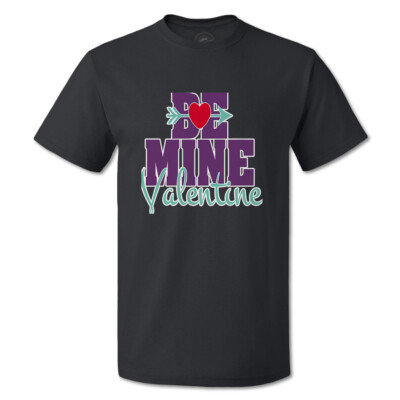 Funny Graphic T Shirts Be Mine Valentine Holidays and Occasions Valentines Day