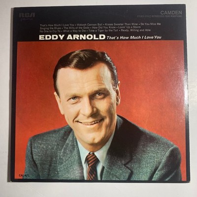Eddy Arnold - That's How Much I Love You LP Record 1959 Camden Country 33RPM