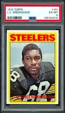 1972 Topps #101 L. C. Greenwood RC PSA 6 HOF Finalist Steelers Looks 8 New Grade