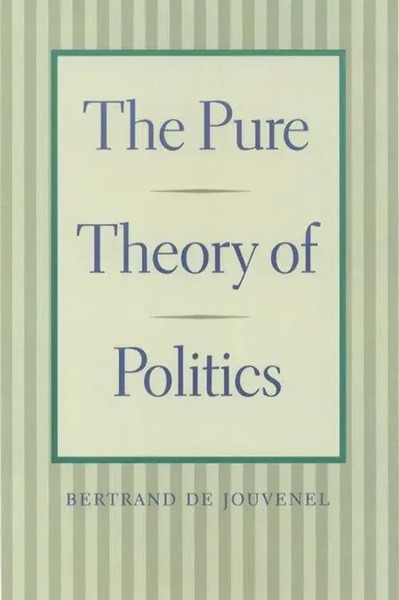 The Pure Theory Of Politics | Bertrand De Jouvenel | Englisch | Taschenbuch-image