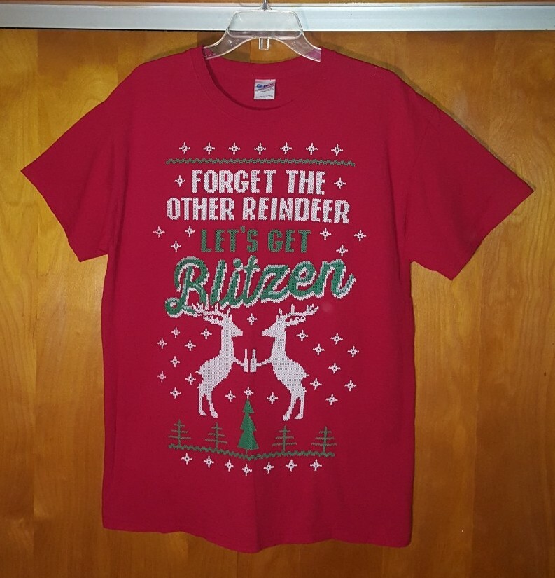 ALTRA Christmas Forget Other Rendeer Let's Get BLITZEN ? T shirt uomo Uni sex L ~NUOVA SENZA ETICHETTE