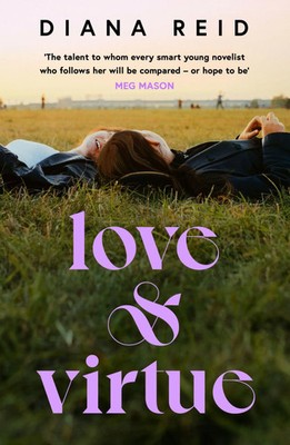 Love & Virtue Diana Reid Taschenbuch X Englisch 2023 Orion Publishing Group