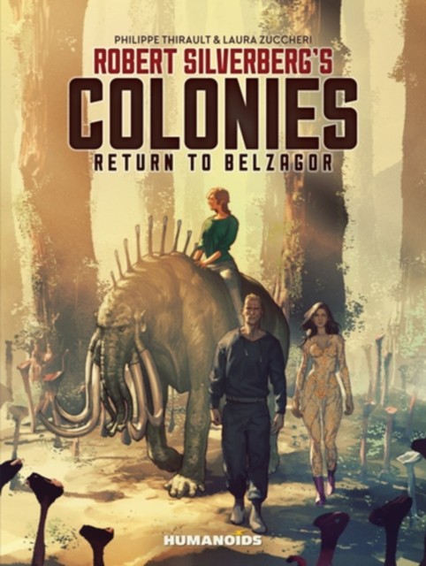 Robert Silverberg's COLONIES: Return to Belzagor by Laura Zuccheri HARDBACK