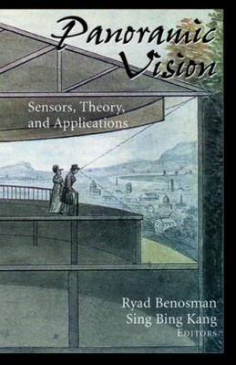 Benosman - Panoramic Vision   Sensors Theory and Applications - New  - X555z