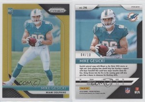 2018 Panini Prizm Rookie Gold Prizm /10 Mike Gesicki #216 Rookie RC