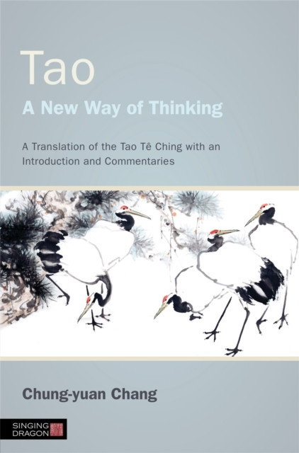 Tao - A New Way of Thinking by Chung-yuan Chang (Paperback Book)