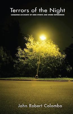 Terrors of the Night: Canadian Accounts of Eerie Events and Weird Experiences