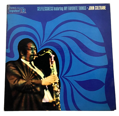 John Coltrane ~Selflessness My Favorite Things~ LP/Vinyl Gatefold Impulse EX~11