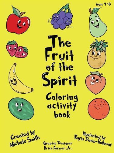 Thumbnail - Michele D Smith The Fruit Of The Spirit Coloring Activity Book