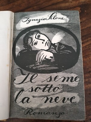 Silone - Der Samen unter dem Schnee, 1. Auflage Capolago ITALIENISCH 1942 - SEHR SELTEN