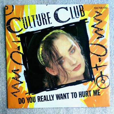 7'' CULTURE CLUB - DO YOU REALLY WANT TO HURT ME  **  D 1982  * * * *  EX / EX