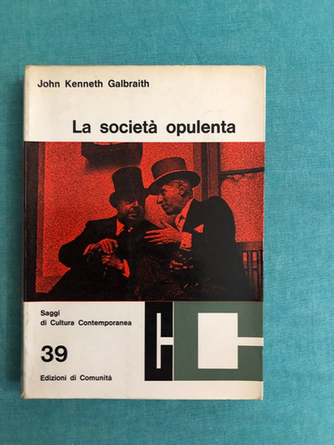 Galbraith Die opulente Gesellschaft Community Editions 1963