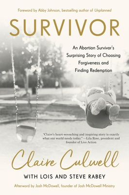 #ad Survivor: An Abortion Survivor#x27;s Surprising Story of Choosing Forgiveness an... $5.59