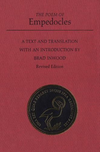 The Poem of Empedocles – A text and translation with a commentary Inwood