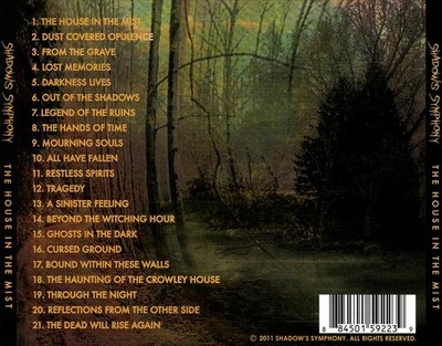 SHADOW'S SYMPHONY - HOUSE IN THE MIST