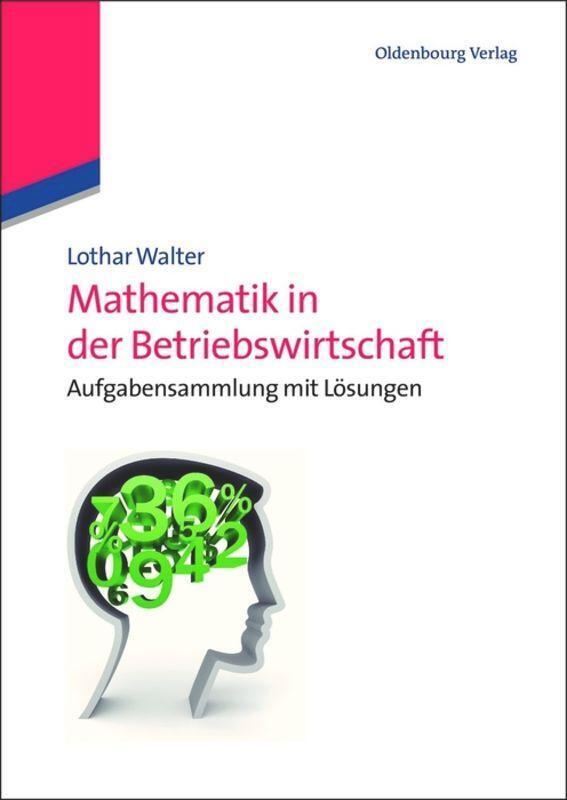 Thumbnail - Lothar Walter | Mathematik In Der Betriebswirtschaft | Taschenbuch |