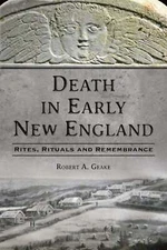 NEW The History Press Death in Early New England, RI 9781467154789  Trade Paperb