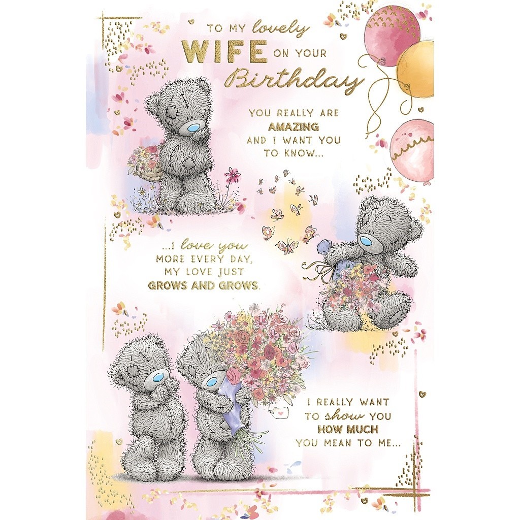 Birthday Card WIFE. **Nine Inch Gold-Foiled Me to You Special Card**