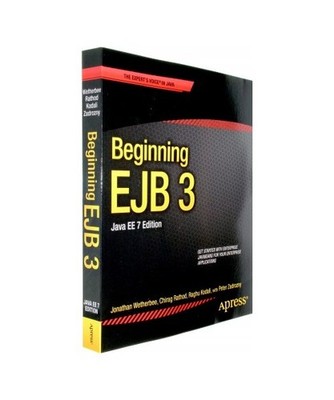 Beginning EJB 3: Java EE 7 Edition: Java EE 7 Edition, Jonathan Wetherbee, Raghu