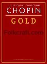 Chopin Gold: the Essential Collection (Essential Collections) Paperback Book The