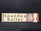 VINTAGE 1984 SPANDAU BALLET New Wave Pop Bumper Sticker — photo 1